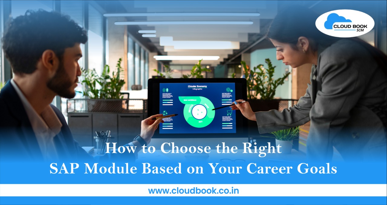 How to Choose the Right SAP Module Based on Your Career Goals