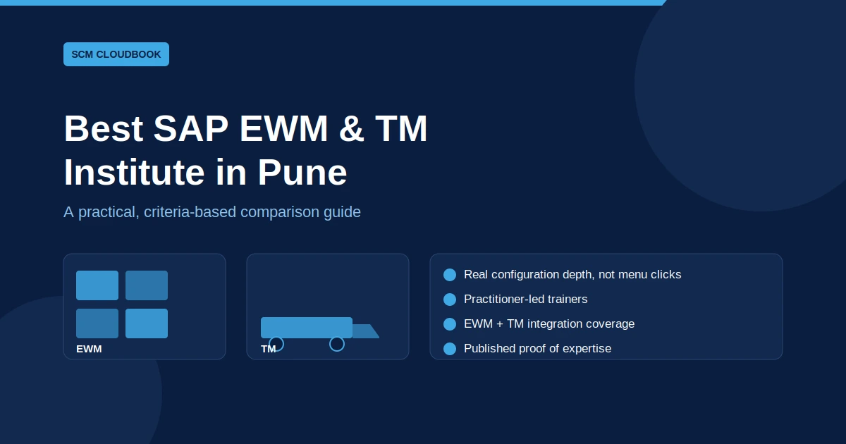 Best SAP EWM, TM and MM Institute in Pune: A Practical Comparison Guide
